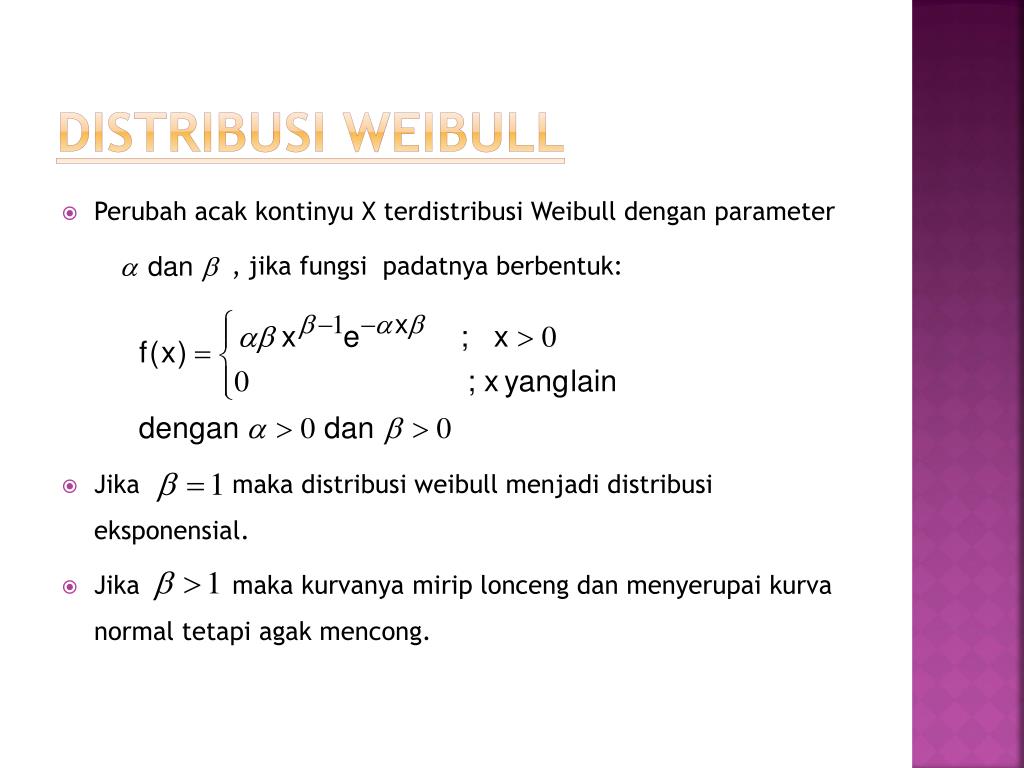 Contoh Soal Dan Jawaban Distribusi Peluang Kontinu Weibull – IlmuSosial.id