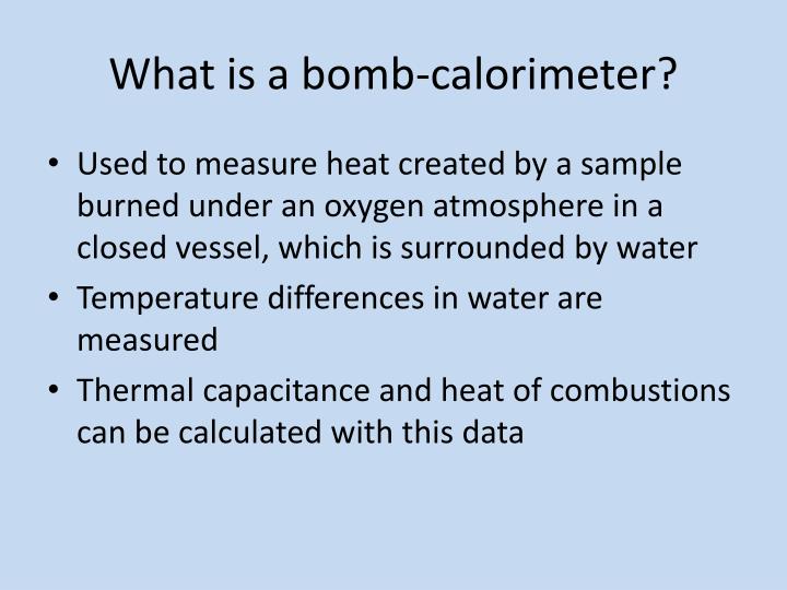 Bomb calorimeter ppt