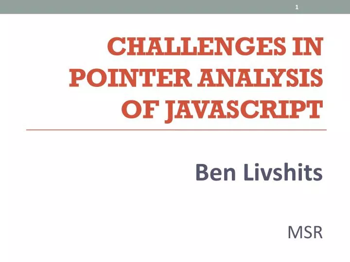 challenges in pointer analysis of javascript n.