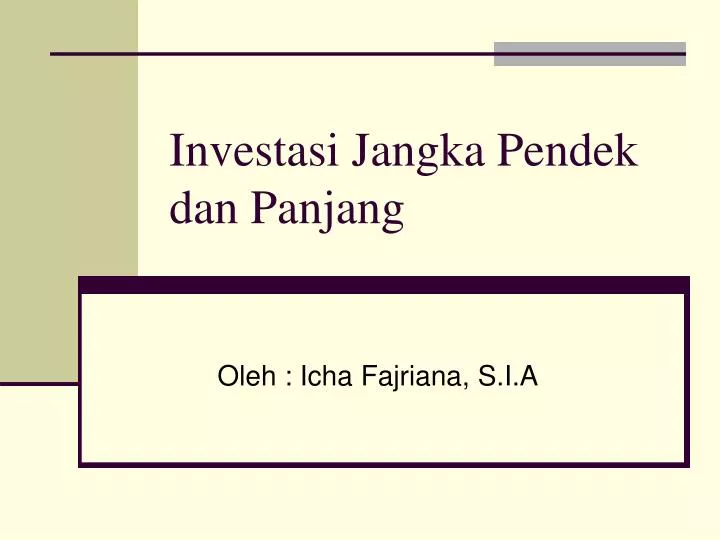 Ppt Investasi Jangka Pendek Dan Panjang Powerpoint Presentation Free Download Id 3252100