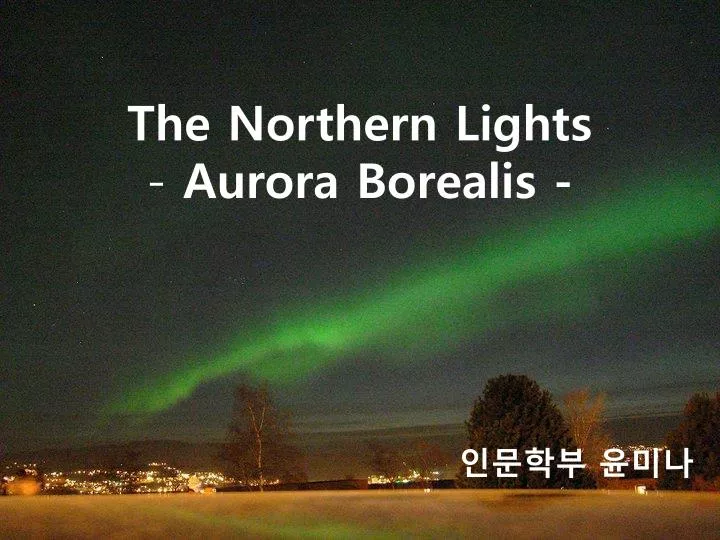 the northern lights aurora borealis n.