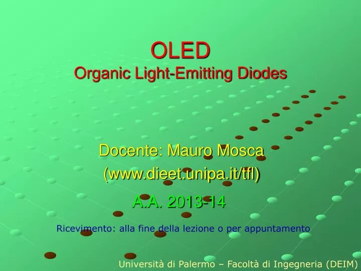 PPT - OLED Organic Light-Emitting Diodes PowerPoint Presentation, free ...