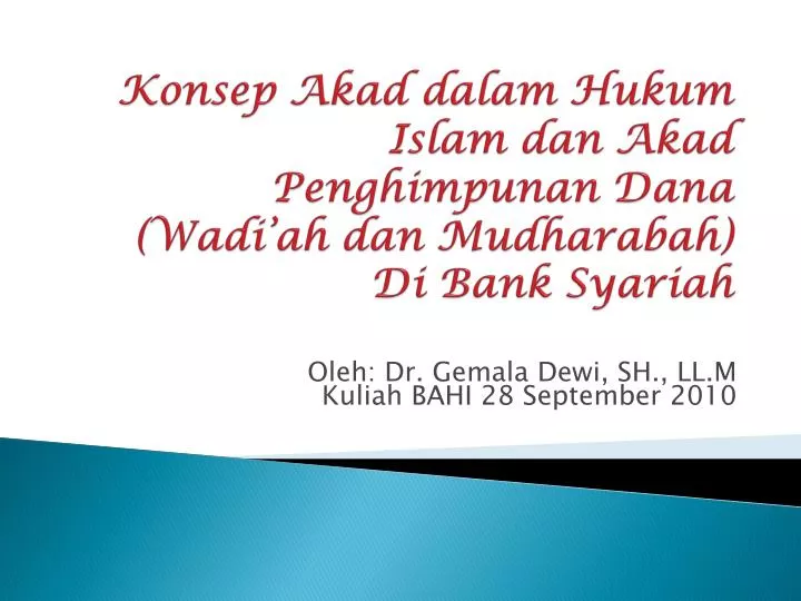 PPT  Konsep Akad dalam Hukum Islam dan Akad Penghimpunan Dana (Wadi’ah