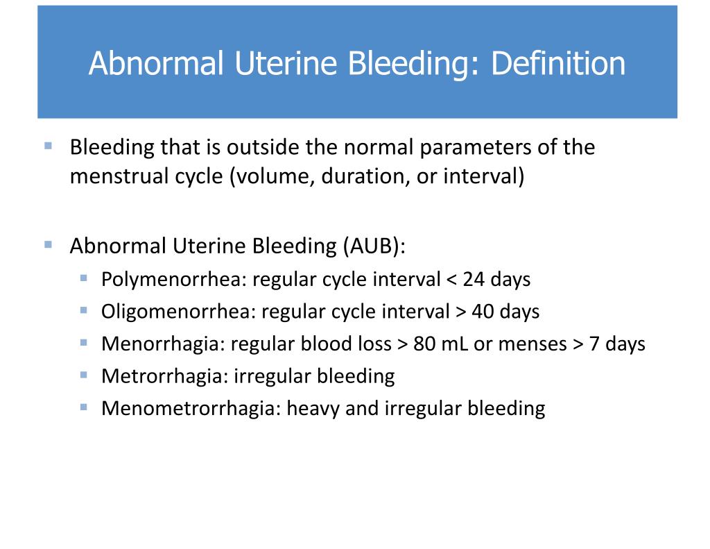 PPT - Normal and Abnormal Uterine Bleeding PowerPoint Presentation ...
