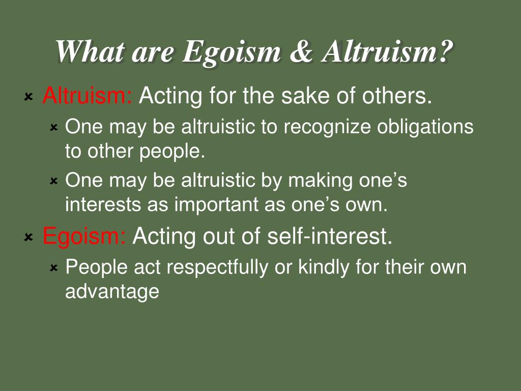 Egoism vs Altruism