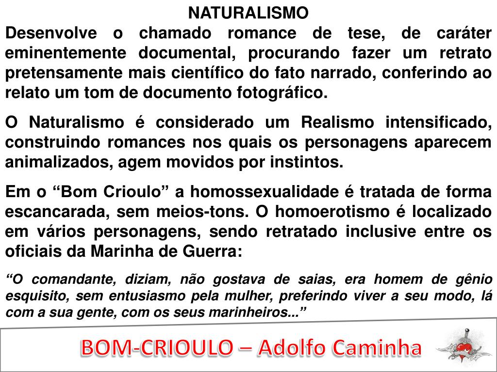 PPT - BOM-CRIOULO Adolfo Caminha Romance Naturalista PowerPoint ...