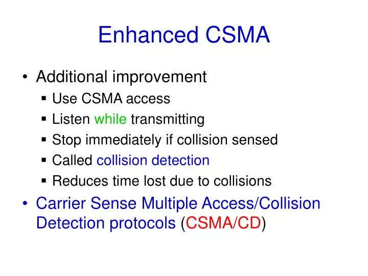 enhanced csma n.