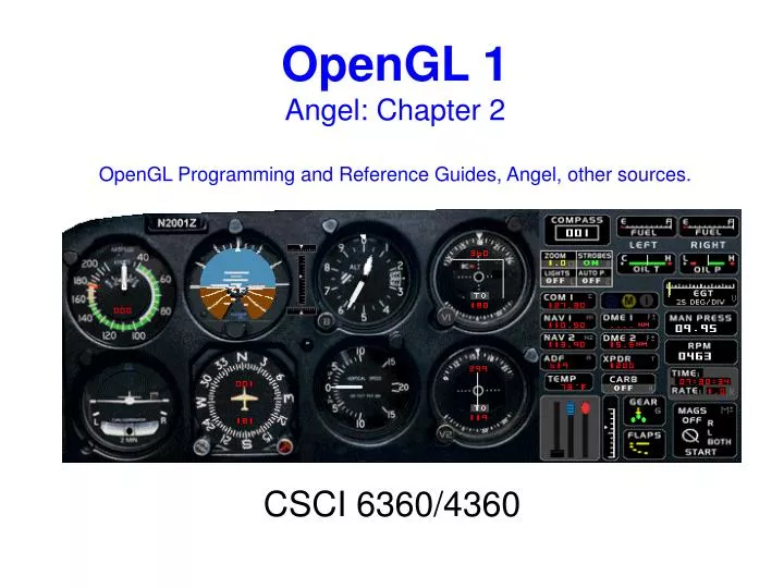 Ppt Opengl 1 Angel Chapter 2 Opengl Programming And Reference Guides ...