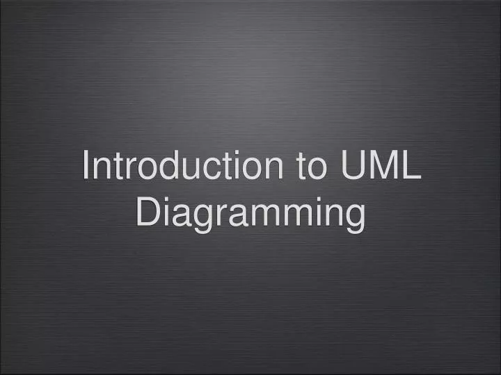 PPT - Introduction to UML Diagramming PowerPoint ...