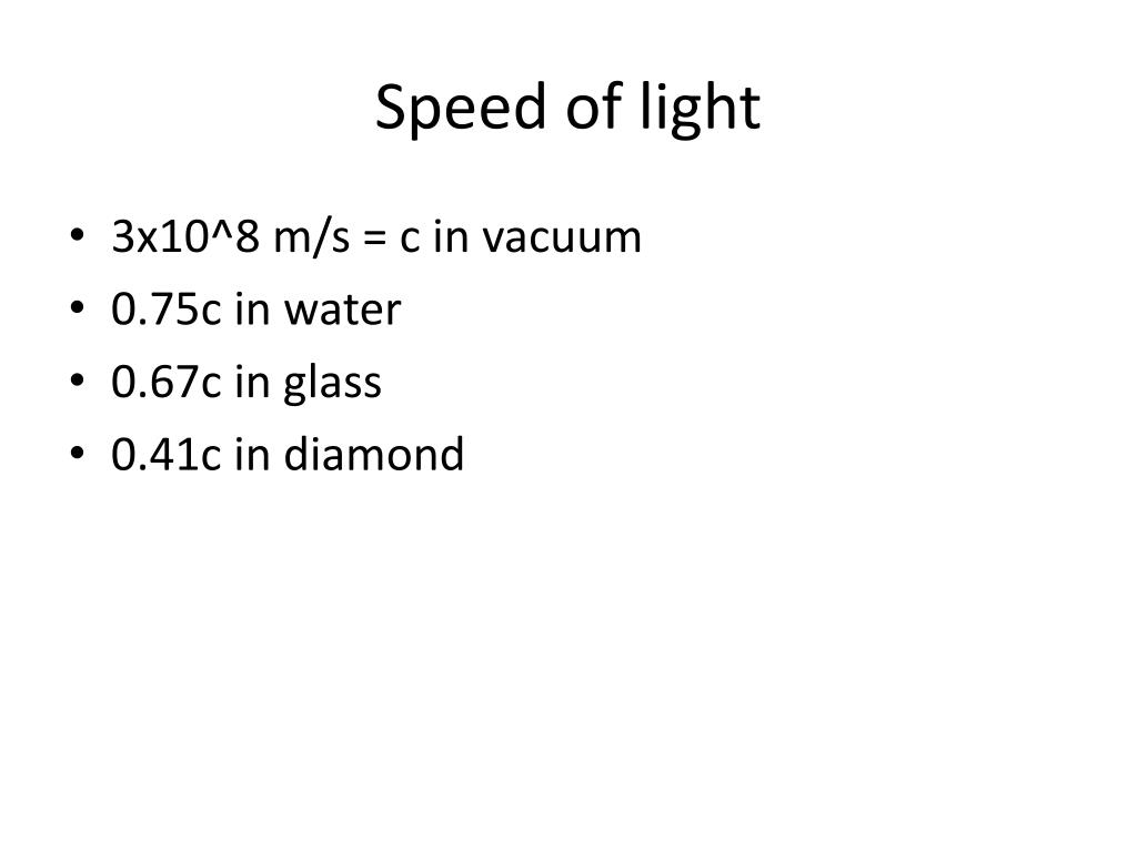 speed of light 3x10^8