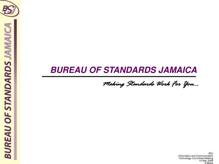 Ppt Bureau Of Standards Jamaica Powerpoint Presentation Free Download Id 3264211