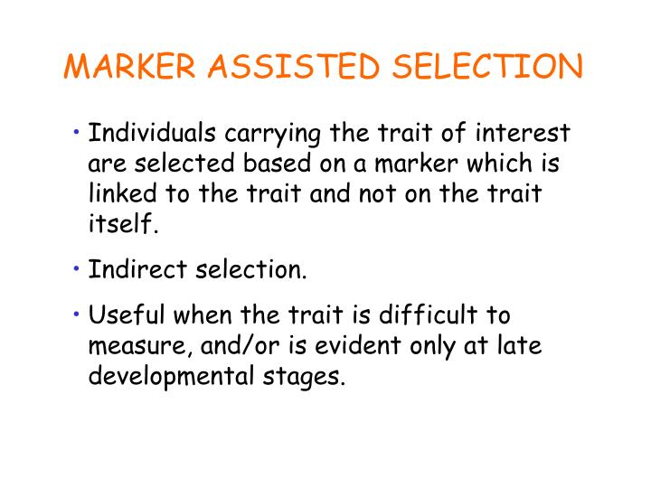 PPT - MARKER ASSISTED SELECTION PowerPoint Presentation, free download -  ID:3264726