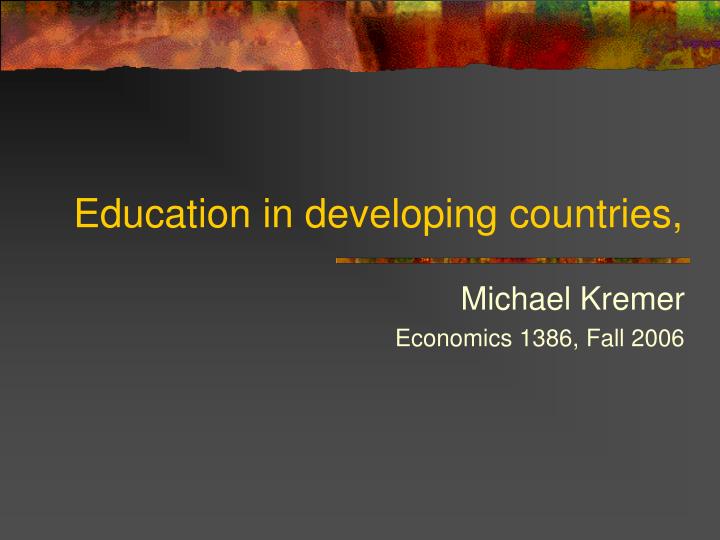 education in developing countries problems and solutions essay