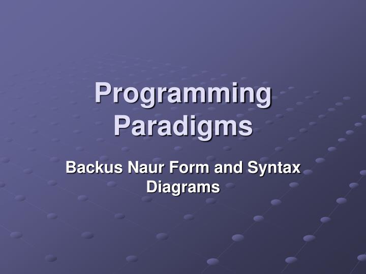 PPT - Programming Paradigms PowerPoint Presentation, free download - ID ...