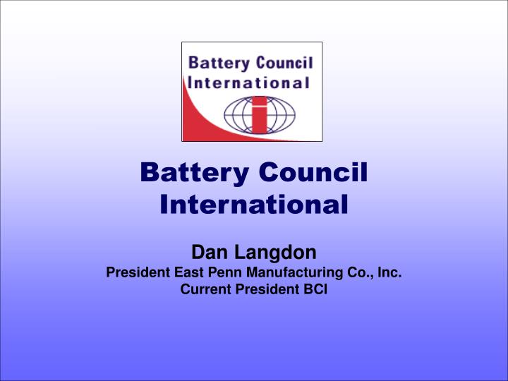 PPT Battery Council International PowerPoint Presentation, free