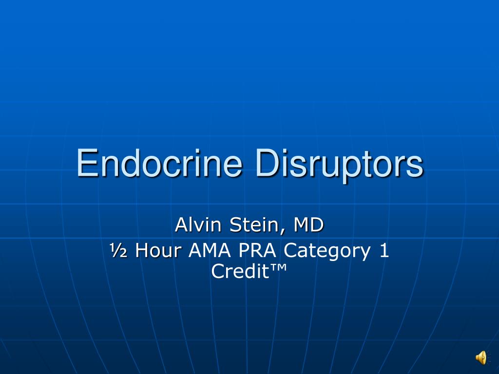 PPT - Endocrine Disruptors PowerPoint Presentation, free download -  ID:3266251