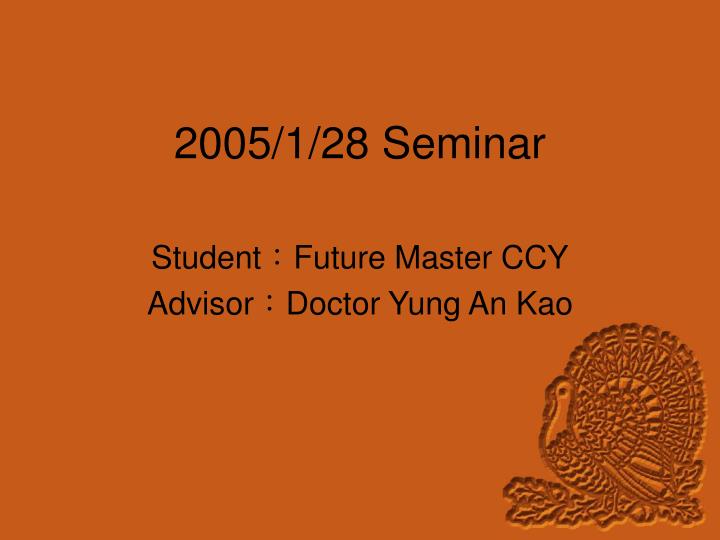 2005 1 28 seminar n.