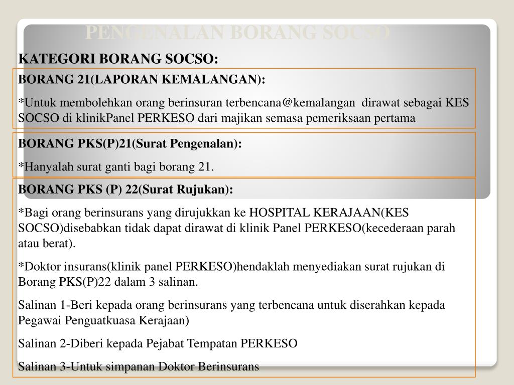 Perkeso Borang 21 Laporan Kemalangan Download : Skim Dan Faedah Faedah