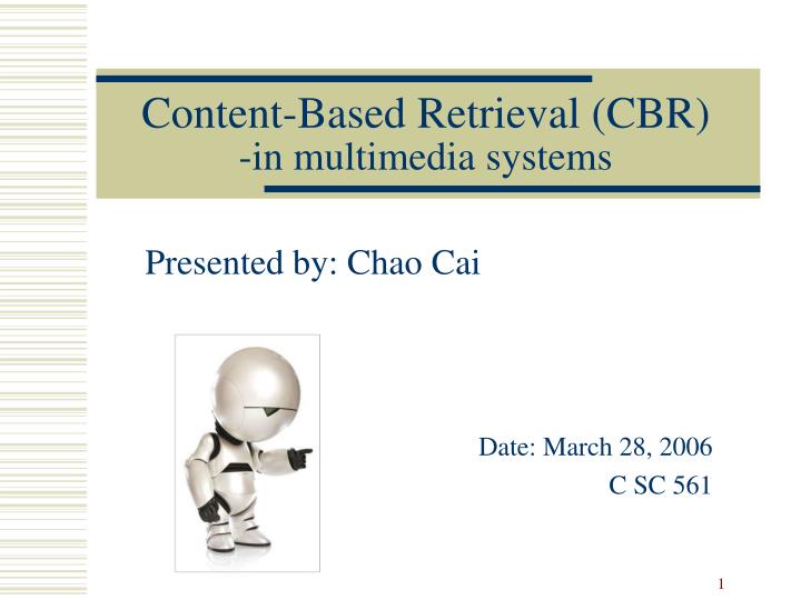 Multimedia Systems and Content-Based Image Retrieval