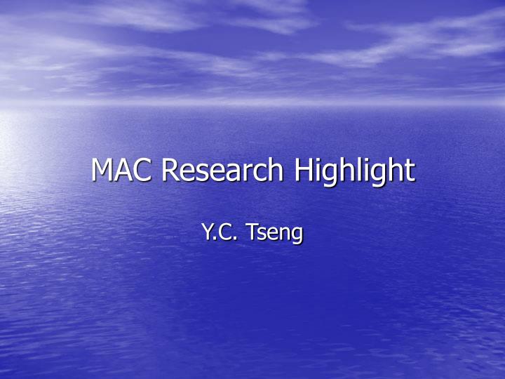 mac research highlight n.