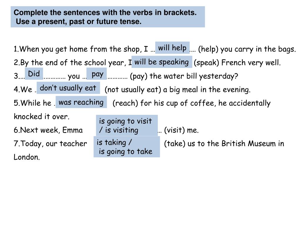 Make sentences with well. Complete the sentences with the verbs in Brackets. Complete the sentences as in the example. Complete the sentences as in the example ответы. Complete as in the example 5 класс.