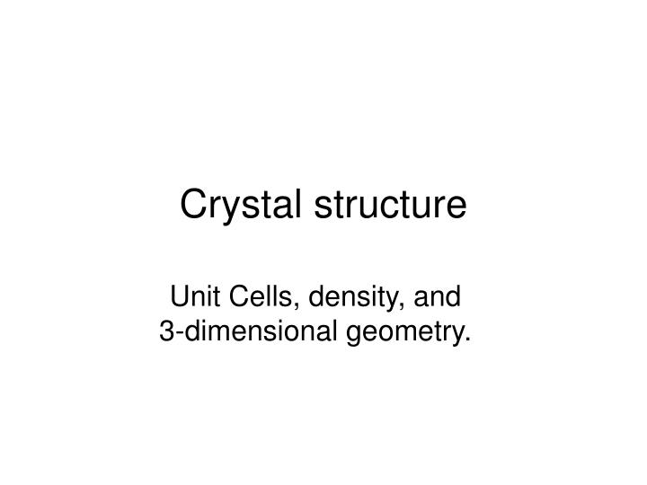 crystal structure n.