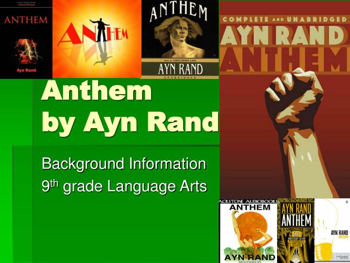 anthem ayn rand Anthem is a dystopian fiction novella by ayn rand, first published in 1938 it takes place at some unspecified future date when mankind has entered another dark age as a result of the evils of irrationality and collectivism and the weaknesses of socialistic thinking and economics. anthem ayn rand Anthem is a dystopian fiction novella by ayn rand, first published in 1938 it takes place at some unspecified future date when mankind has entered another dark age as a result of the evils of irrationality and collectivism and the weaknesses of socialistic thinking and economics.