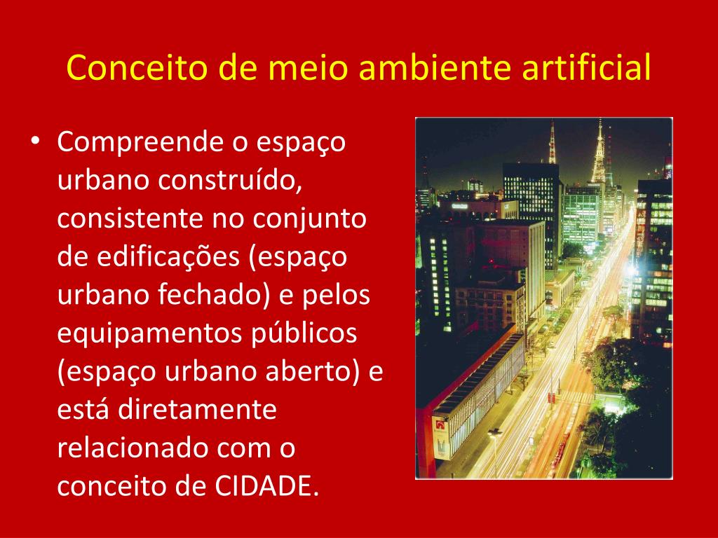 PPT - TUTELA DO MEIO AMBIENTE ARTIFICIAL PowerPoint Presentation, free  download - ID:3270671