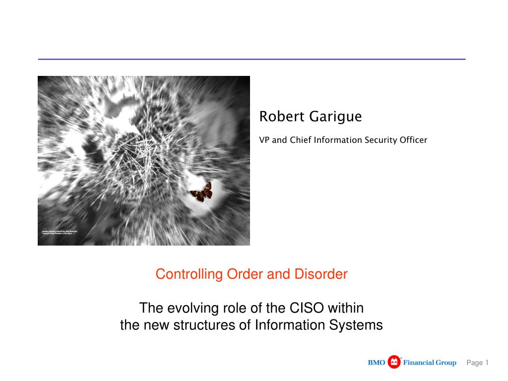 PPT - Robert Garigue VP and Chief Information Security Officer PowerPoint  Presentation - ID:3271363