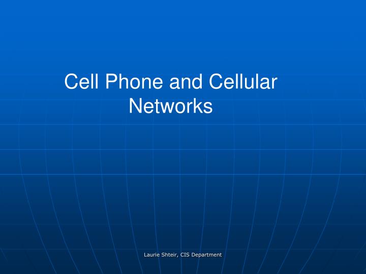 PPT - Cell Phone And Cellular Networks PowerPoint Presentation, Free ...