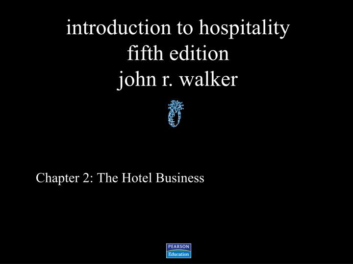 chapter 2 the hotel business n.