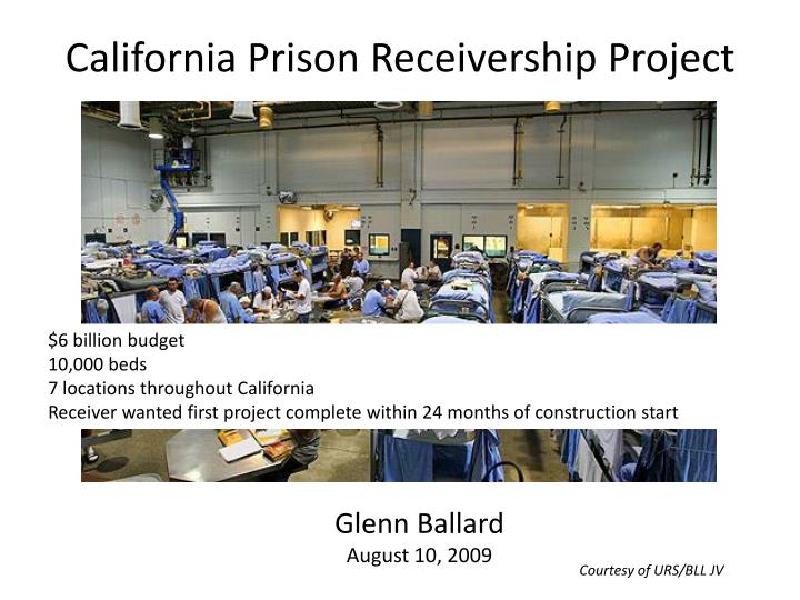 PPT California Prison Receivership Project PowerPoint Presentation