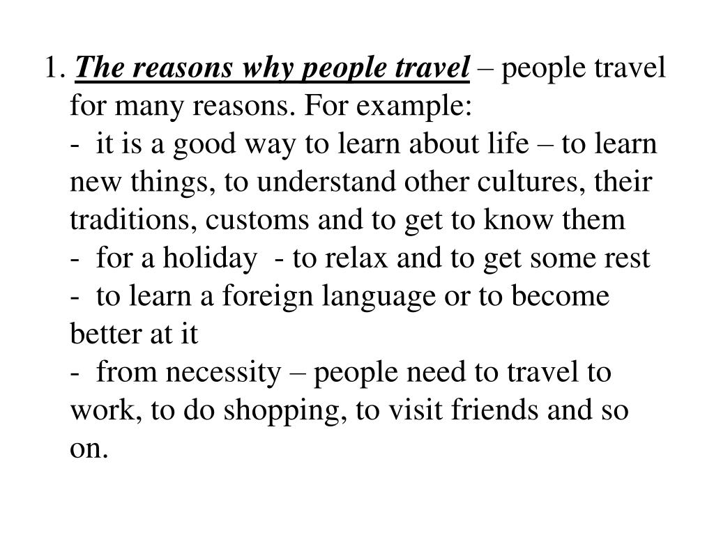 Text about travelling. Reasons why people Travel. Reasons for travelling. Задания по теме travelling. Топик travelling.