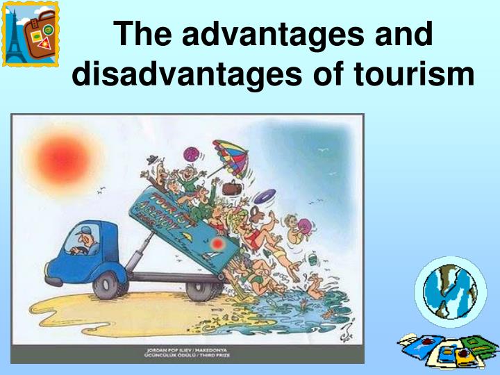 disadvantages of tourism in the modern world