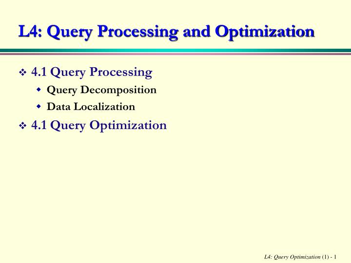 l4 query processing and optimization n.