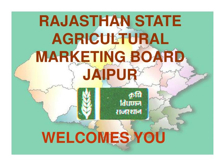 ppt-rajasthan-state-agricultural-marketing-board-jaipur-powerpoint
