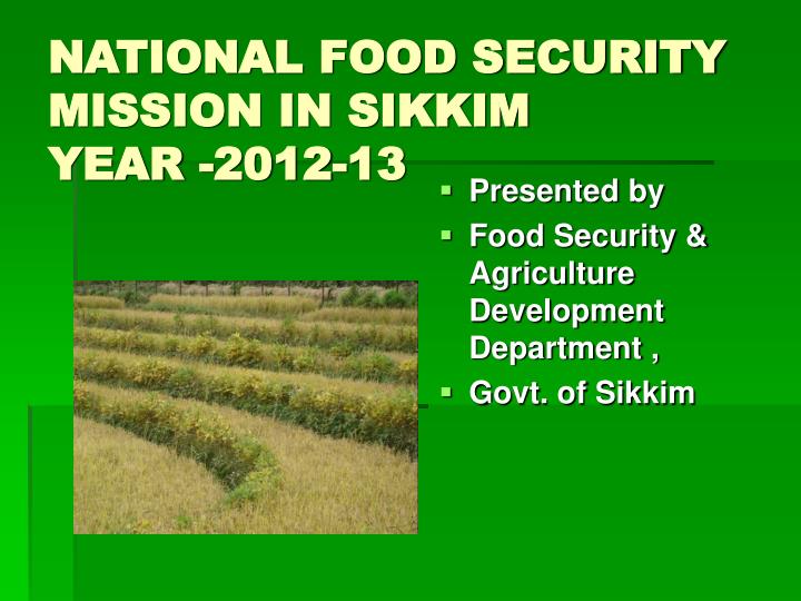 national food security mission in sikkim year 2012 13 n.