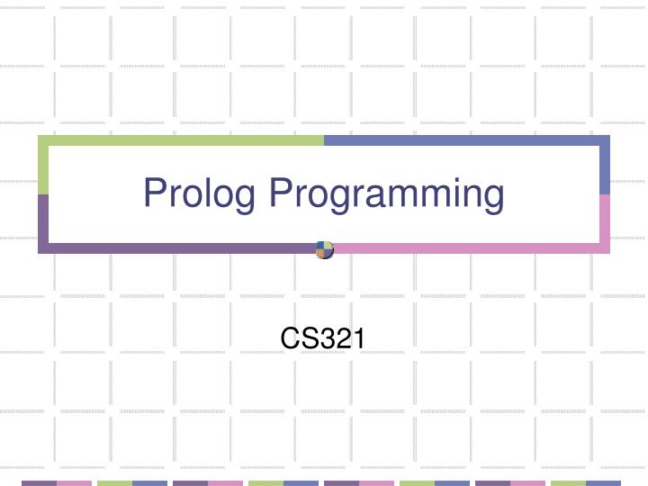 PPT - Prolog Programming PowerPoint Presentation, free download - ID ...