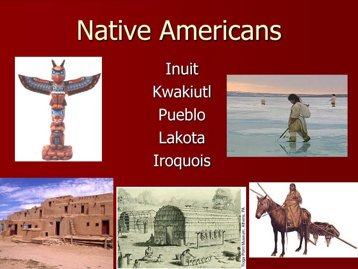 PPT - Native Americans PowerPoint Presentation, Free Download - ID:3278044