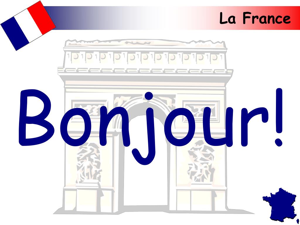 Франция перевод на английский. La France. Презентация POWERPOINT Франция. Франция Bonjour. La France тема.