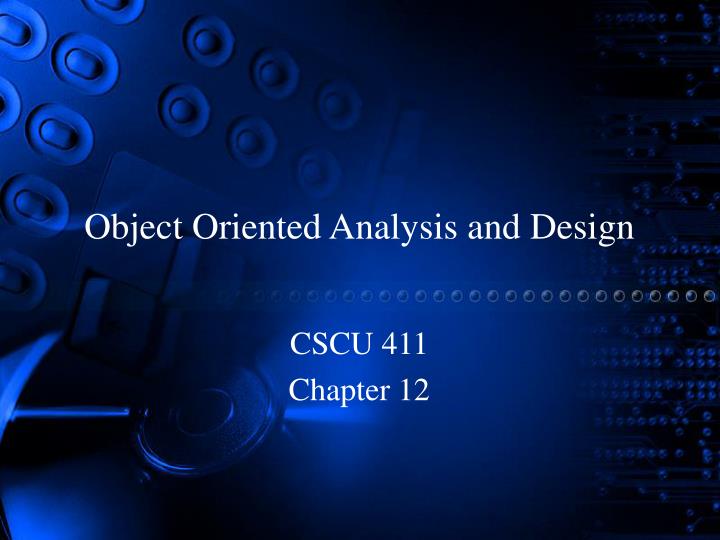PPT - Object Oriented Analysis and Design PowerPoint Presentation, free ...