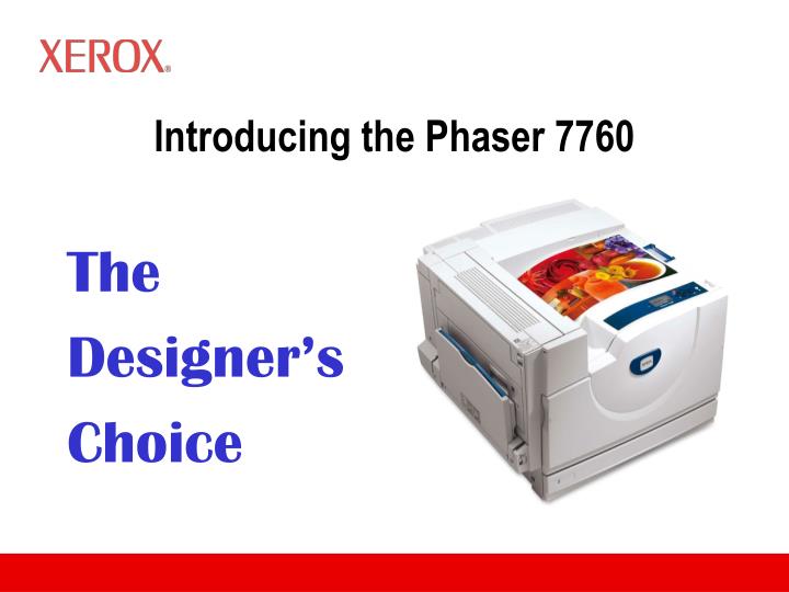 Ppt Introducing The Phaser 7760 Powerpoint Presentation Free