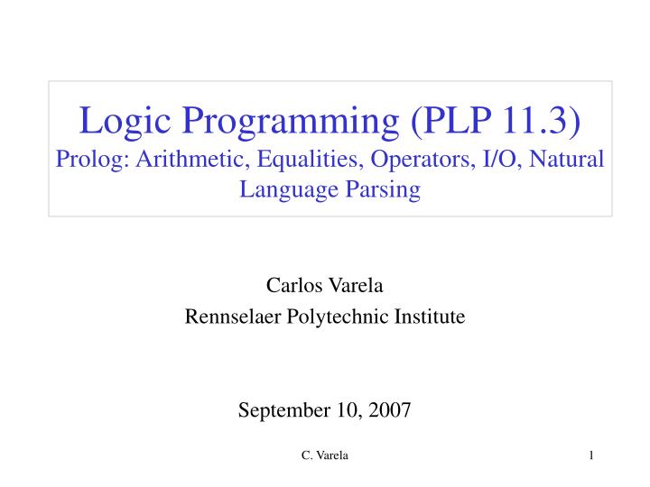 PPT - Carlos Varela Rennselaer Polytechnic Institute September 10, 2007 ...