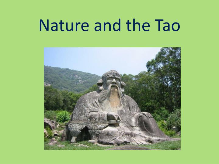 PPT - Nature and the Tao PowerPoint Presentation, free download - ID:3282962