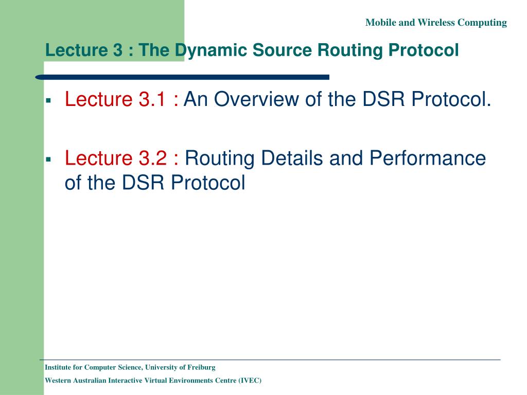 PPT - Lecture 3 : The Dynamic Source Routing Protocol PowerPoint  Presentation - ID:3287184
