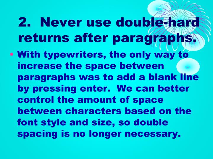 Single hard-returns to separate paragraphs