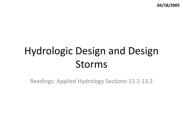 PPT - Hydrologic Design and Design Storms PowerPoint Presentation, free ...
