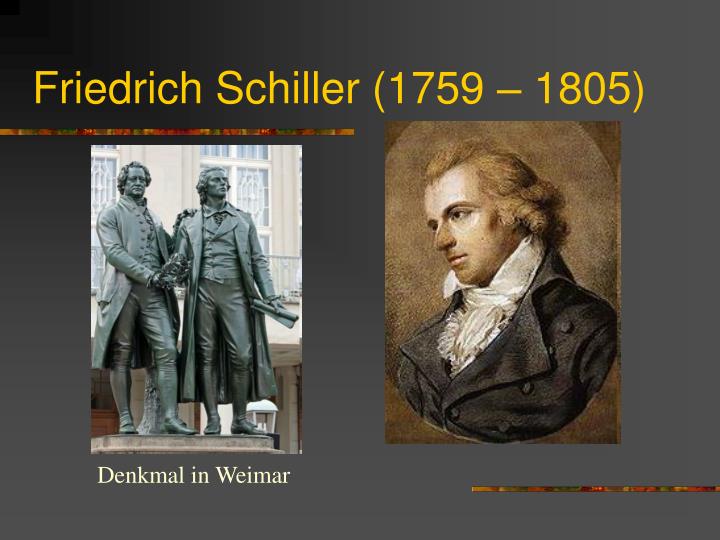 Ppt Friedrich Schiller 1759 1805 Powerpoint Presentation