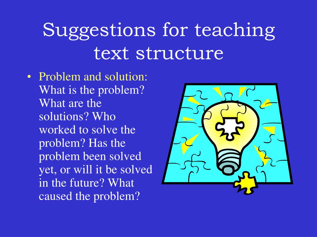 Teaching problems. What is the solution. Teaching the text. Structure of the text. What is suggestion.