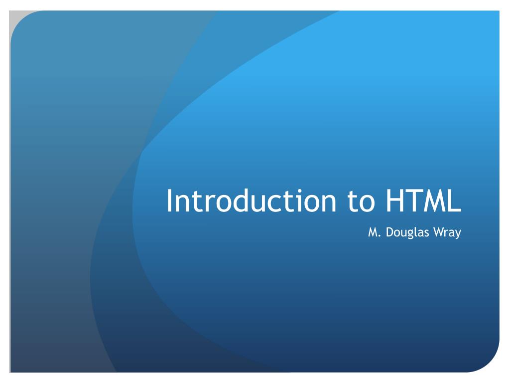 introduction to html powerpoint presentation
